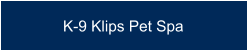K-9 Klips Pet Spa